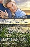 Book cover for Dream Come True: A Mature-Age, Sweet Second-Chance Romance