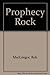Prophecy Rock