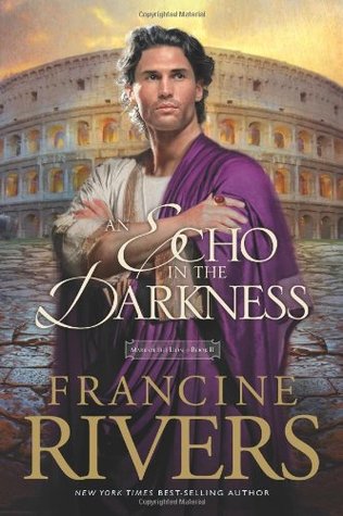 An Echo in the Darkness (Mark of the Lion, #2)