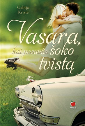 Vasara, kai pasaulis šoko tvistą (Paperback)