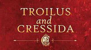 Troilus and Cressida