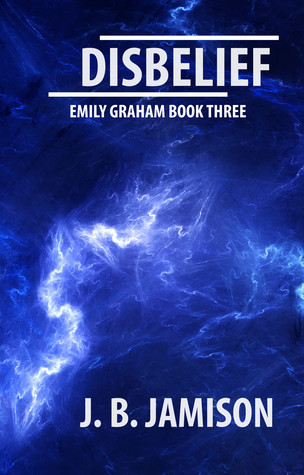 Disbelief (Emily Graham #3)