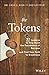 The Tokens: 11 Lessons to H...