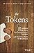 The Tokens by Greg S. Reid