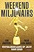 Weekendmiljonairs: Voetbalmakelaars op jacht naar goud (Dutch Edition)
