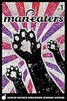 Man-Eaters, Vol. 1 by Chelsea Cain