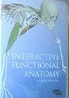 Interactive Functional Anatomy Interactive Functional Anatomy