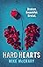Hard Hearts