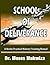 School Of Deliverance: 8 Weeks Ministry Training Manual