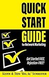Quick Start Guide for Network Marketing: Get Started FAST, Rejection-FREE!