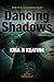 Dancing Shadows