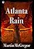 Atlanta Rain by Martin McGregor
