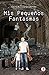 Mis pequeños fantasmas