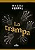 La trampa
