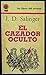 El Cazador Oculto (Spanish Edition)