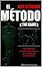 El metodo (The game) by Neil Strauss El metodo (The game) by Neil Strauss