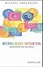 Interreligious Encounters: Opportunities and Challenges