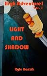Light and Shadow (High Adventure!)