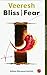 Veeresh - Bliss Beyond Fear by Anthony Dharmaraj Carrivick