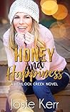 Honey and Happiness (Hemlock Creek #4)