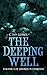 The Deeping Well by C. Ian Lehrer