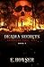 Deadly Secrets Brothers that Bite Book 1 by E. Bowser