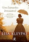 Um estranho irresistível by Lisa Kleypas