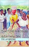 That Time in Bogles: A Carriacou Tale