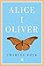 Alice i Oliver by Charles Bock