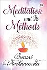 Book cover for Meditation and Its Methods: Swami Vivekananda's Most Popular book on Meditation