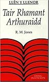 Tair Rhamant Arthuraidd
