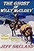 Stone: Bounty Hunter Book # 6: "The Ghost of Willy McClury:" : Old West action and adventures of Bounty Hunter and Special U. S. Deputy Marshal Jake Stone.