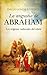 La angustia de Abraham: Los orígenes culturales del islam