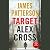 Target by James Patterson Target by James Patterson