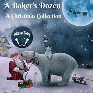A Baker's Dozen- a Christmas Collection