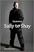 Sally to Shay