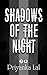 Shadows of the night
