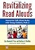Revitalizing Read Alouds: Interactive Talk About Books with Young Children, PreK–2 (Common Core State Standards in Literacy Series)