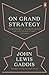On Grand Strategy