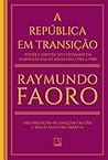 A República em Transição. Poder e Direito no Cotidiano da Democratização Brasileira. 1982-1988 A República em Transição. Poder e Direito no Cotidiano da Democratização Brasileira. 1982-1988