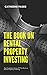 Rental Property Investing: ...