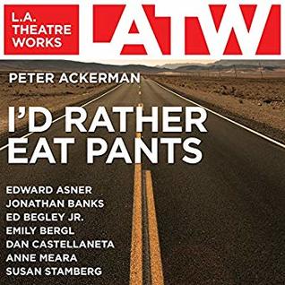 I'd Rather Eat Pants