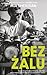 Bez żalu