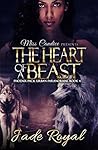 The Heart of a Beast