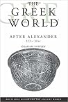 The Greek World After Alexander, 323-30 BC