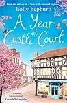 A Year at Castle ...