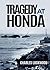 Tragedy at Honda by Charles A. Lockwood