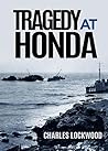 Tragedy at Honda by Charles A. Lockwood