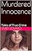 Murdered Innocence: Tales o...