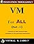 VM for All